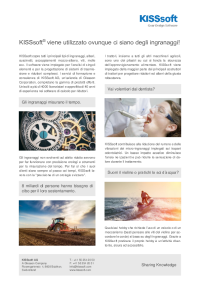 KISSsoft viene utilizzato ovunque ci siano degli ingranaggi!